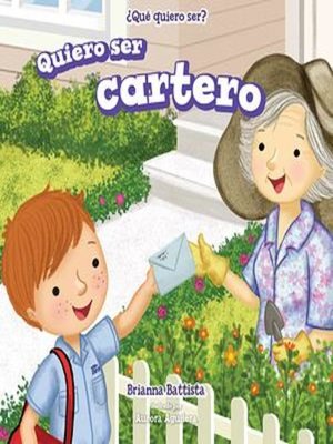 cover image of Quiero ser cartero (I Want to Be a Postman)